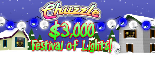 $3,000 Chuzzle Festival of Lights!
